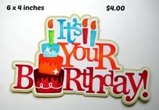 IT'S YOUR BIRTHDAY TITLE girl boy scrapbook premade paper piecing by Rhonda
