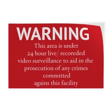 Horizontal Vinyl Stickers Warning 24 Hour Audio and Video Surveillance Area