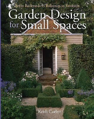 Garden Design for Small Spaces: From Backyards to Balconies