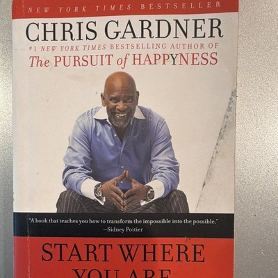 Chris Gardner & Mim E. Rivas Start Where You Are 2010 Trade Paperback