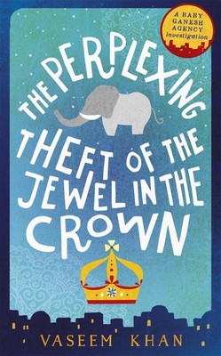 The Perplexing Theft of the Jewel in the Crown: The warm and witty cosy crime se