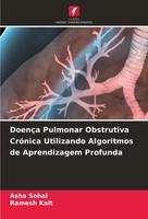 Asha Sohal (U. A.) | DoençA Pulmonar Obstrutiva CróNica Utilizando Algoritmos...