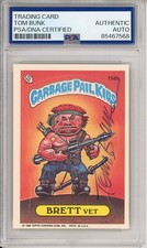 SIGNED by Tom Bunk 1986 Topps Garbage Pail Kids GPK Brett Vet #156b PSA DNA COA
