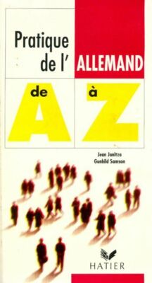 Deutsch Praxis von A bis Z - Jean Janitza - V79284