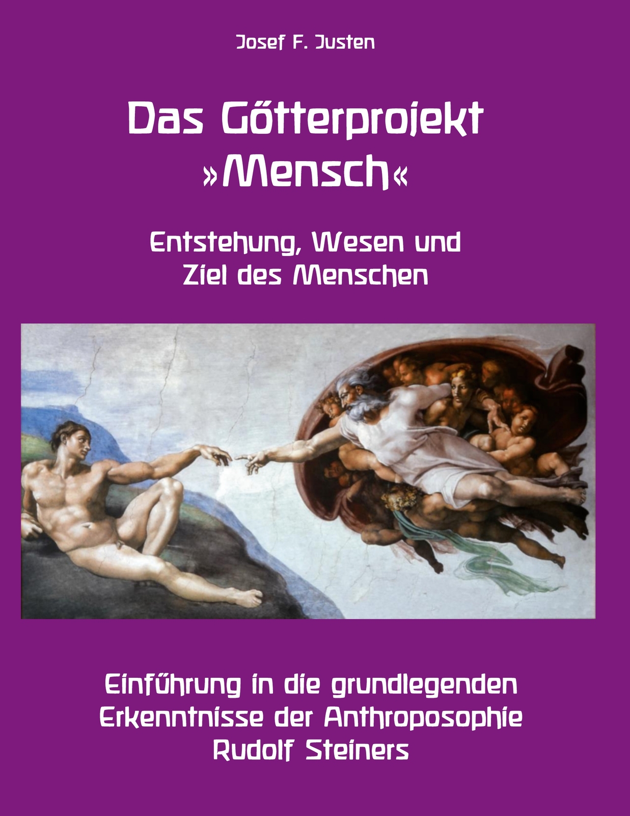 Thumbnail - Das Götterprojekt »mensch« - Entstehung, Wesen Und Ziel Des Menschen