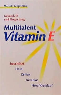 Multitalent Vitamin E