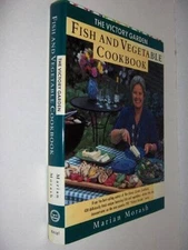 The Victory Garden Fish and Vegetable Cookbook - Hardcover - VERY GOOD