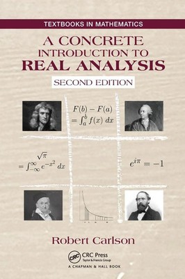 A Concrete Introduction to Real Analysis | Robert Carlson | Taschenbuch | 2023