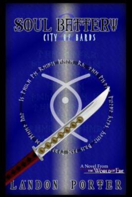 City Of Bards (Soul Battery, #2)