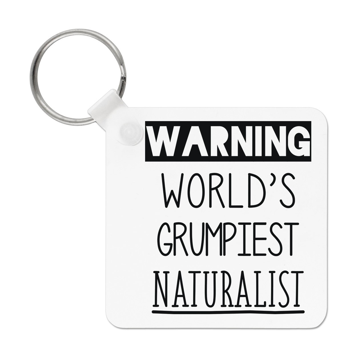 Warning World's Grumpiest Naturalist Keyring Key Chain Funny Best Nature