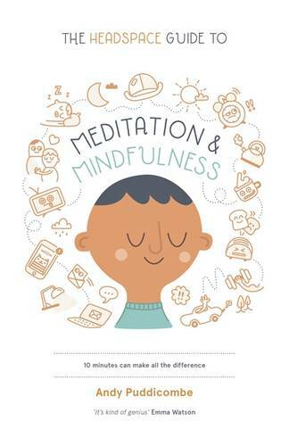 The Headspace Guide to... Mindfulness & Meditation, Puddicombe, Andy, New Book