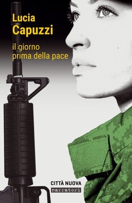 Il giorno prima della pace - Capuzzi Lucia