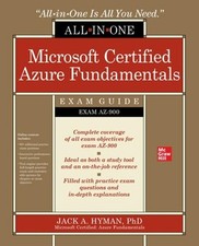 Microsoft Certified Azure Fundamentals All-in-One Exam Guide Exam AZ-900 by Ja