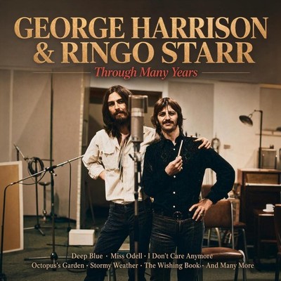 George Harrison & Ringo St Through Many Ye (CD) (UK IMPORT) (PRESALE 10/30/2026)