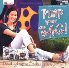 Pimp your bag!: Drück gekauften Sachen deinen Stil auf! ... | Buch | Zustand gut