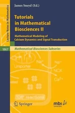 Tutorials in Mathematical Biosciences II: Mathematical Modeling of Calcium Dynam