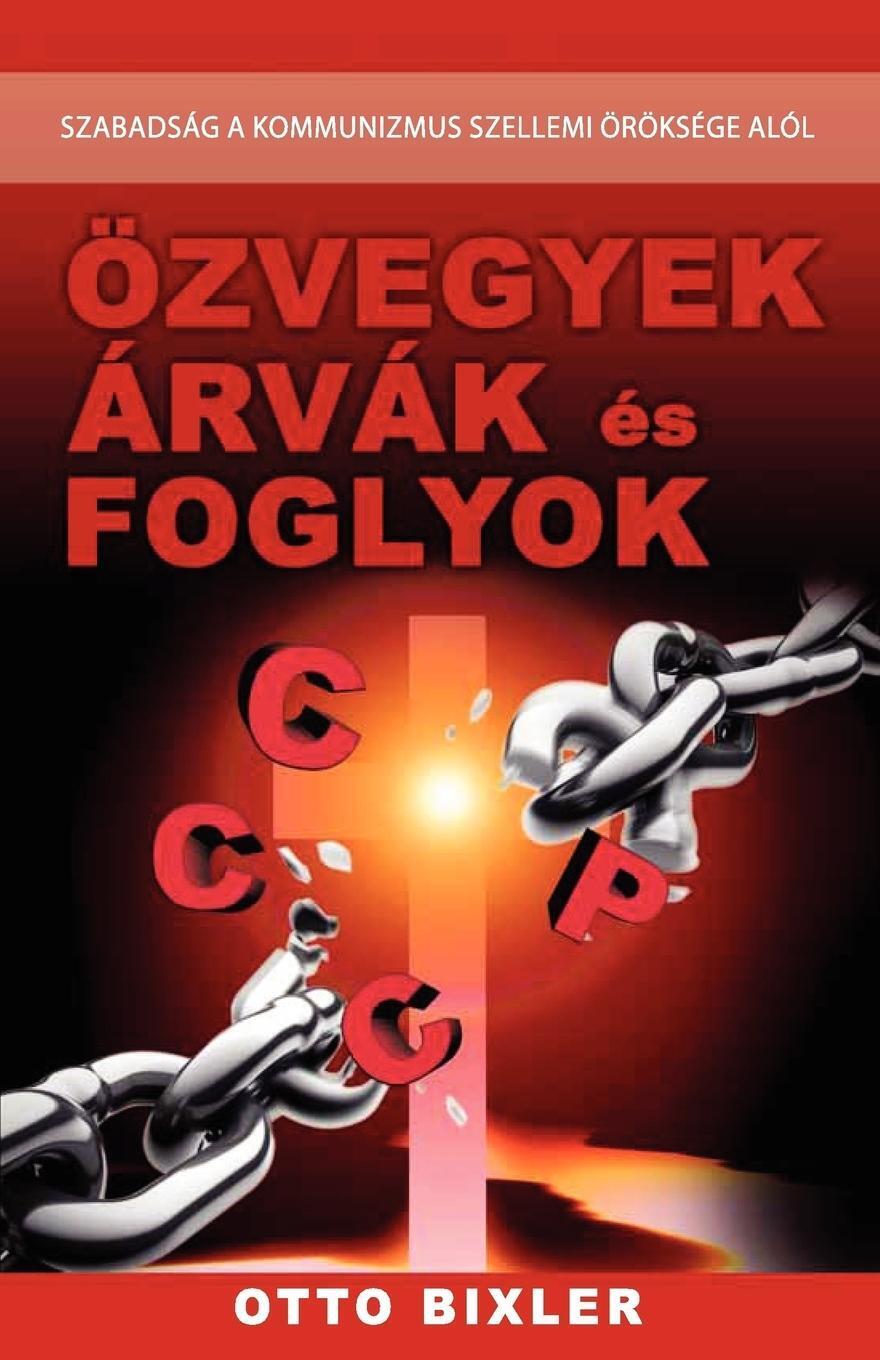 Thumbnail - Otto Bixler | Özvegyek, Árvák, Foglyok | Taschenbuch | Ungarisch