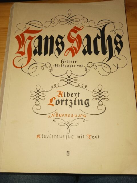 Piano excerpt Hans Sachs Volkspoer von Lortzing piano excerpt 225 pages-
