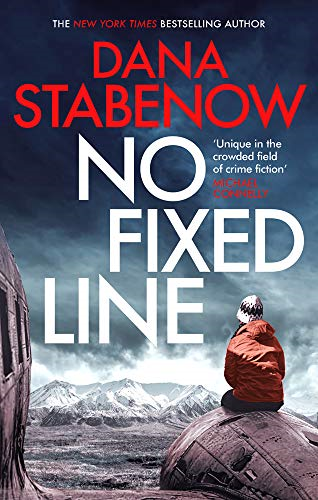 No Fixed Line: 22 (A Kate Shugak Investigation) - Stabenow, Dana