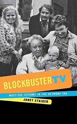 Blockbuster TV: Must-See Sitcoms in the - Paperback, by Staiger Janet - Good