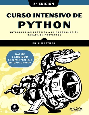 Curso intensivo de Python. Tercera Edici�n by Matthes