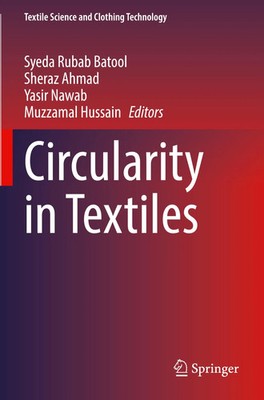 Syeda Rubab Batool (u. a.) | Circularity in Textiles | Taschenbuch | Englisch