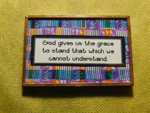 GOD GIVES US THE GRACE TO STAND THAT WHICH CANNOT UNDERSTAND MIRROR!  c803XTT