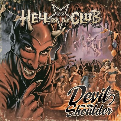 New HELL IN THE CLUB Devil On My Shoulder + 1 CD Crazy Lixx Hardcore Superstar