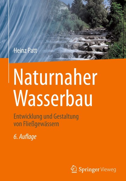 Heinz Patt | Naturnaher Wasserbau | Buch | Deutsch (2024) | Xvii | Springer-image