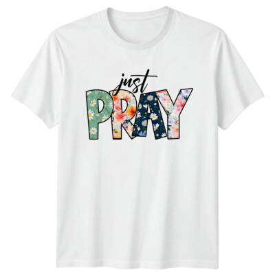 Just Pray Floral Christian Faith T-Shirt Religious Graphic Tee