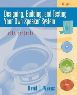Designing, Building, and Testing Your Own Speaker System with Projects Buch 1996