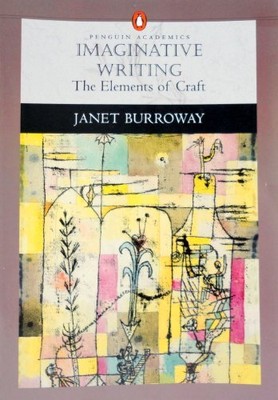 Script Writing Janet Imaginative Writing: The Elements of ... by Burroway, Janet Paperback ...