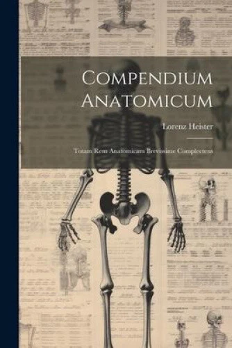 Compendium Anatomicum: Totam rem Anatomicam Brevissime Complectens - Bild 1 von 2