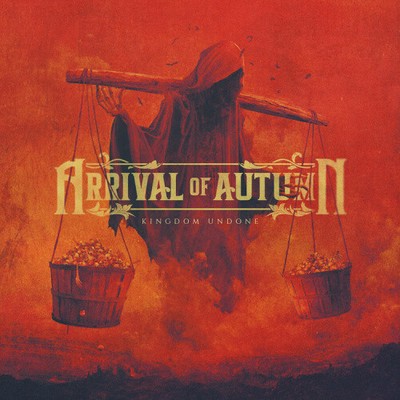 Kingdom Undone von Arrival of Autumn [CD]