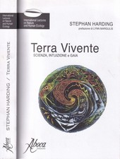 Lebendige Erde. Wissenschaft, Intuition und Fröhlichkeit Buch Harding Aboca 8895642147