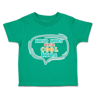 Toddler T-Shirt Kind Kids Are Cool Kids Cotton Boy & Girl Clothes Funny Tee