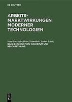 Innovation, Wachstum Und BeschäFtigung | Buch | 9783110119879