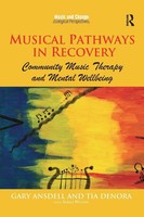 Musical Pathways In Recovery Community Music Therapy And Mental Wellbeing Buch