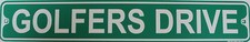 Metal Street Sign Golfers Drive Green Golf Cave Bar Garage Door Decor 3"x18"
