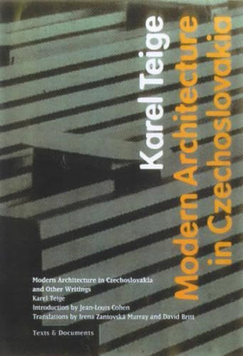 Modern Architecture in Czechoslavakia - Paperback NEW Karel Teige 2006-03-31