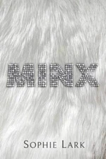 Minx - Paperback By Lark, Sophie - GOOD