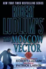 Robert Ludlum's The Moscow Vector: A Covert-One Novel - Paperback - GOOD