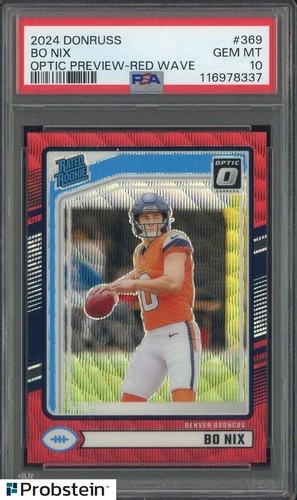 2024 Donruss Optic Preview Red Wave #369 Bo Nix RC Rated Rookie PSA 10