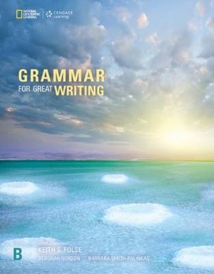 Grammar for Great Writing B, Deborah Gordon,  Pape