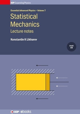 Statistische Mechanik: Vorlesungsnotizen, Band 7: Vorlesungsnotizen [gebunden]