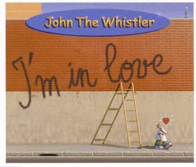 John the Whistler I'm in love (2000) [Maxi-CD]
