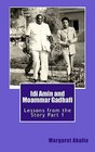 IDI Amin and Moammar Gadhafi: Lessons from the Story by Margaret Akulia (Paperback / softback, 2011)