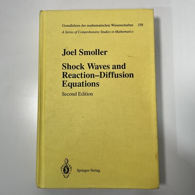 Shock Waves and Reaction-Diffusion Equations, Hardcover by Smoller, Joel, Bra...