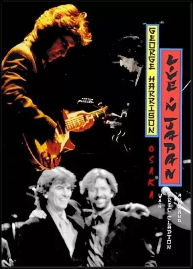 GEORGE HARRISON with ERIC CLAPTON & HIS BAND / Live in Japan Osaka