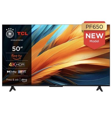 TCL 50PF650 Fernseher 50 Zoll Fire TV 4K Smart TV HDR Dolby Vision Alexa 2026